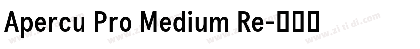 Apercu Pro Medium Re字体转换